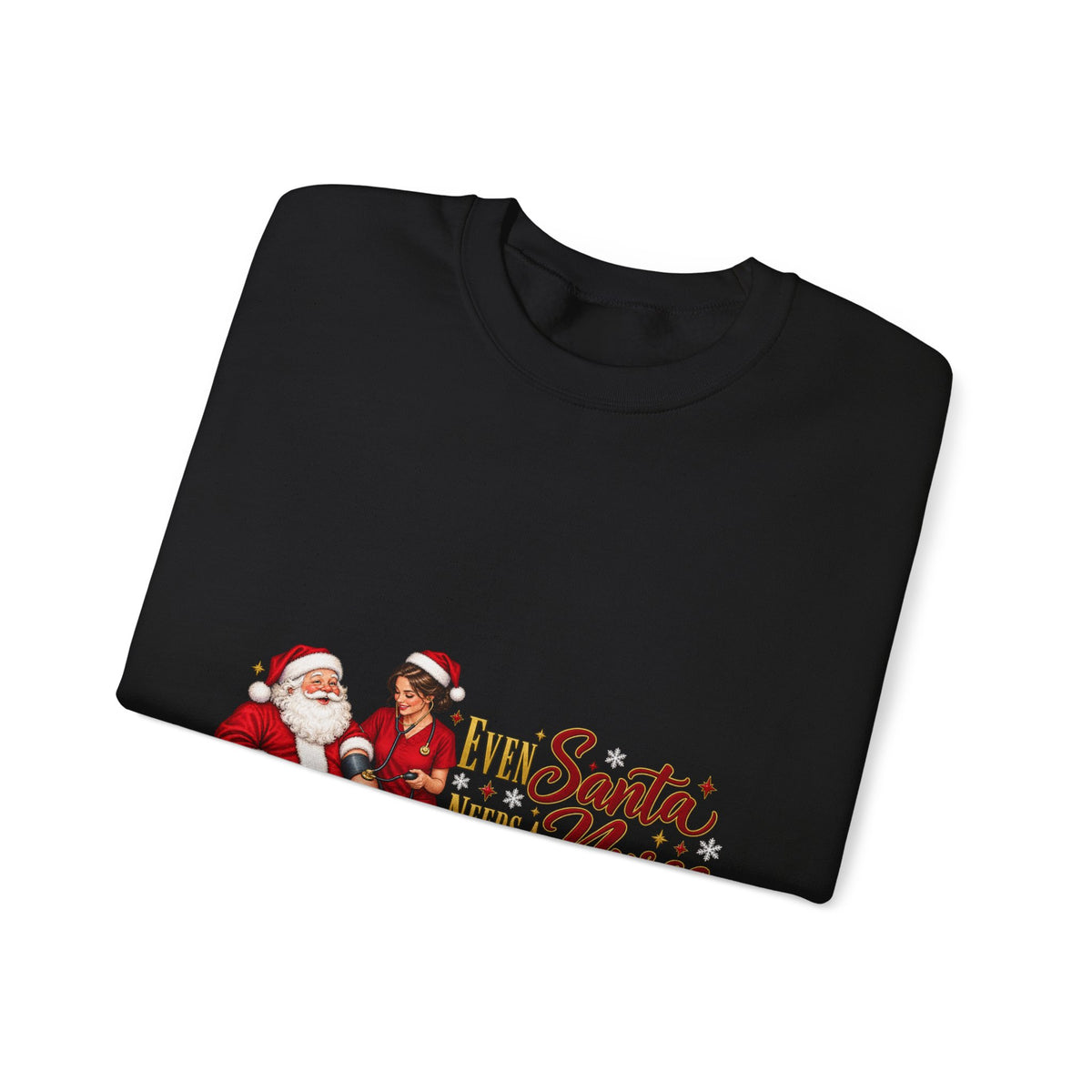 Nurse Santa Christmas Sweatshirt — 'Little Santa Needs a Nurse' Holiday Crewneck