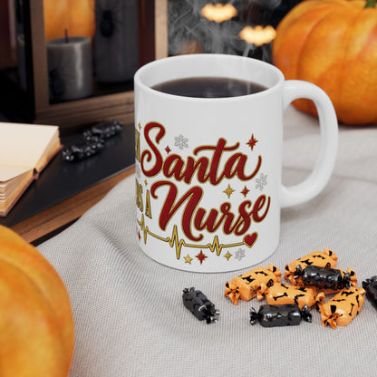Nurse Christmas Mug - "Even Santa Needs a Nurse" Holiday Ceramic Coffee Cup (11oz, 15oz)